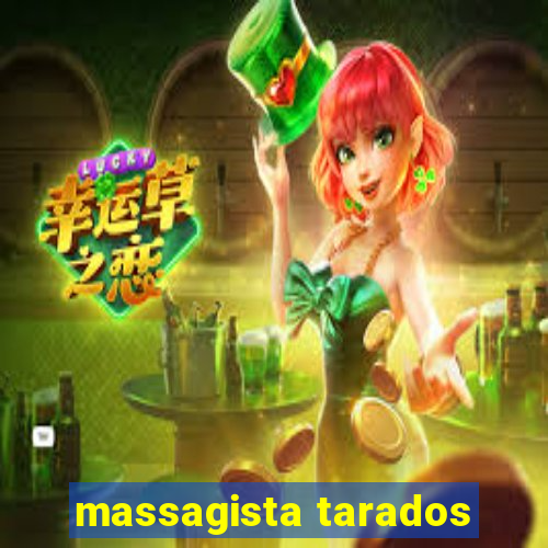 massagista tarados